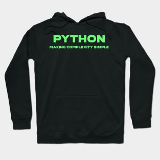 Python Making Complexity Simple Programming Hoodie